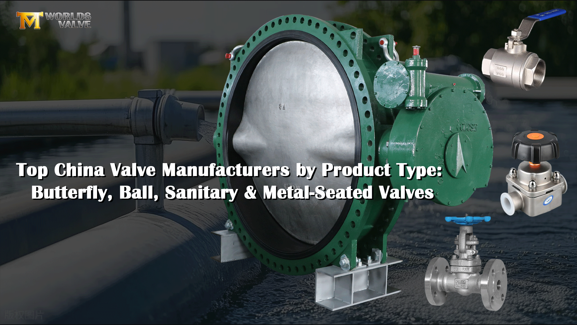 Topfabrikanten van Chinese kleppen per producttype: vlinder-, kogel-, sanitaire en metalen kleppen