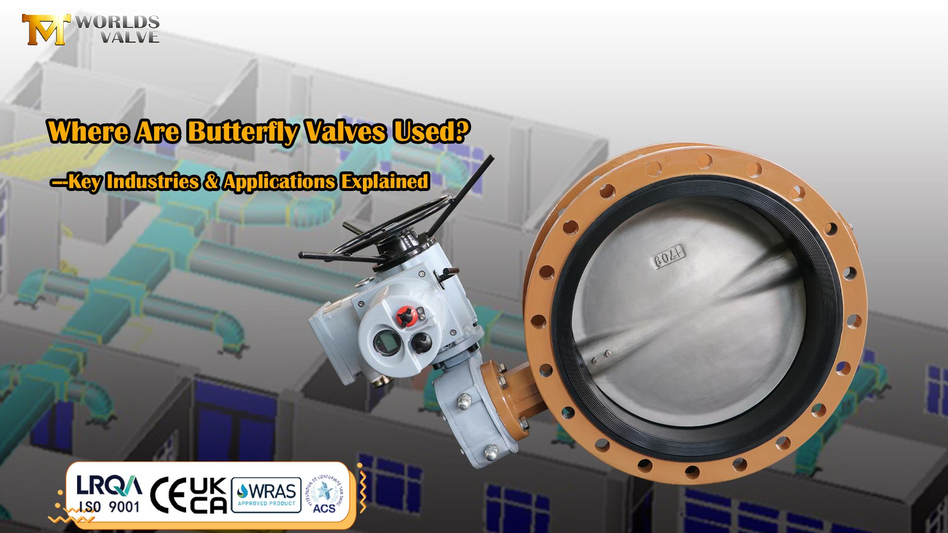 Waar worden vlinderkleppen gebruikt? Belangrijke industrieën en toepassingen uitgelegd